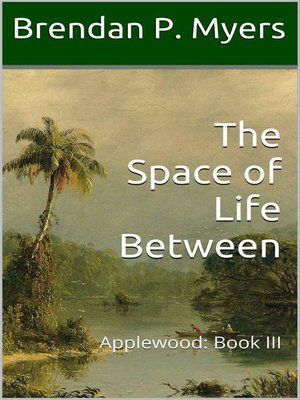 cover image of The Space of Life Between